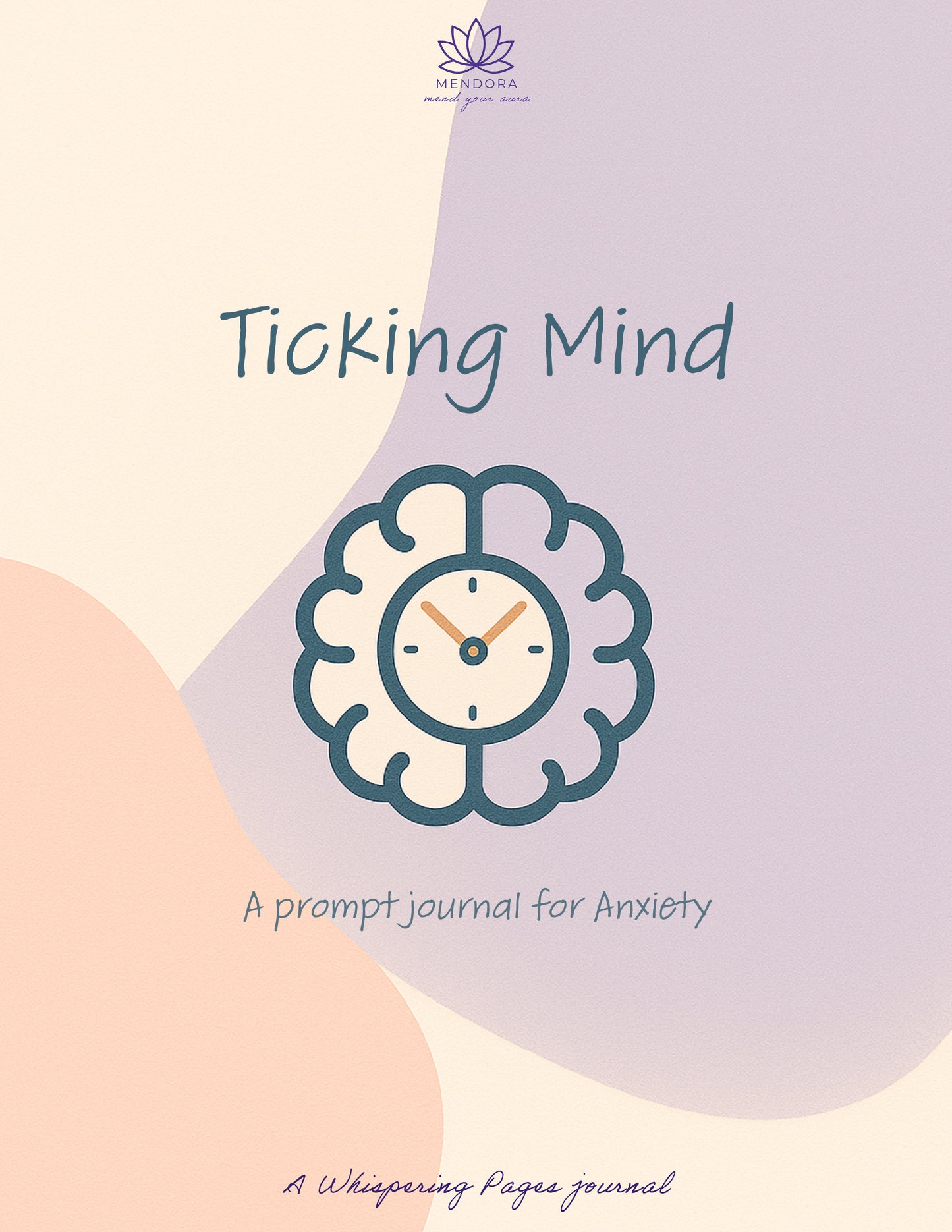 ANXIETY PROMPT JOURNAL- TICKING MIND